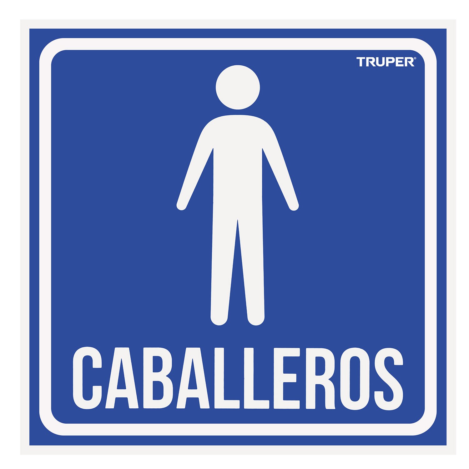 LETRERO DE SEÑALIZACIÓN ‘CABALLEROS’, 19 X 19 CM (Truper)