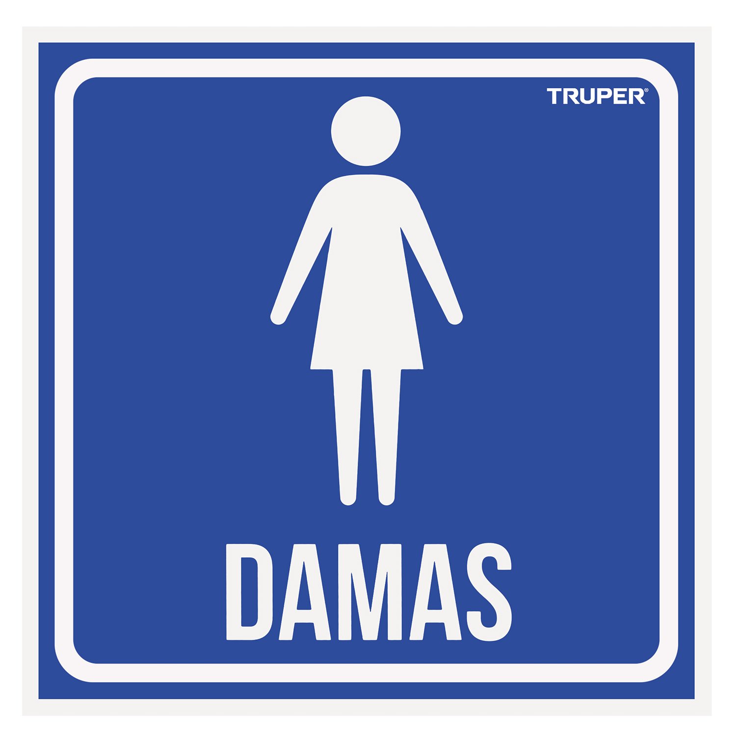 LETRERO DE SEÑALIZACIÓN ‘DAMAS’, 19 X 19 CM (Truper)